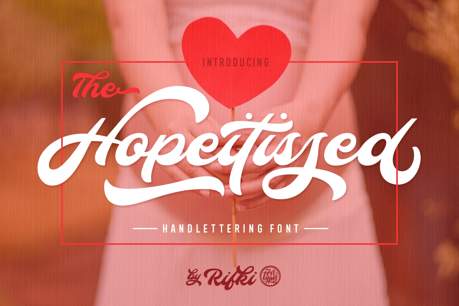 Hopeitissed Font Review: Retro Script for Campaigns